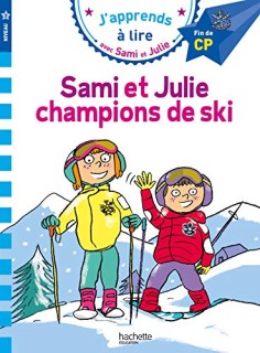 JAPPRENDS A LIRE AVEC SAMI ET JULIE CP NIVEAU 3 CHAMPIONS DE SKI