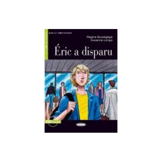 LES 1: ERIC A DISPARU (+ CD)