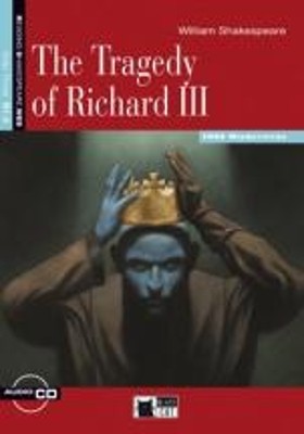 R T. 3: THE TRAGEDY OF RICHARD III B1.2 (+ CD)