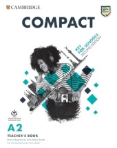 COMPACT KEY FOR SCHOOLS TCHRS (+ DOWNLOADABLE AUDIO) (FOR REVISED EXAM FROM 2020) 2ND ED