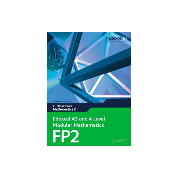 EDEXCEL AS AND A LEVEL MODULAR MATHEMATICS M1 (FURTHER PURE MATHEMATICS 2)