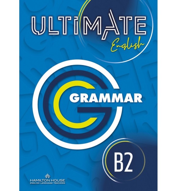 ULTIMATE ENGLISH B2 GRAMMAR   VOCABULARY INTERNATIONAL WITH KEY
