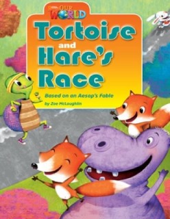 OUR WORLD READERS: TORTOISE AND HARES RACE - BRET. ED.
