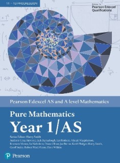 EDEXCEL AS AND A LEVEL MATHEMATICS PURE MATHEMATICS YEAR 1/AS
