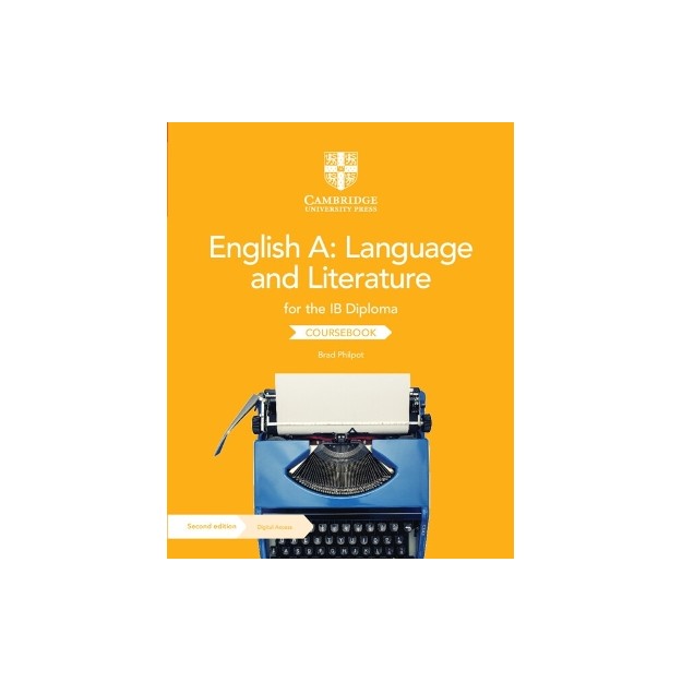 ENGLISH A : LANGUAGE AND LITERATURE FOR THE IB DIPLOMA COURSEBOOK WITH DIGITAL ACCESS (2 YEARS)