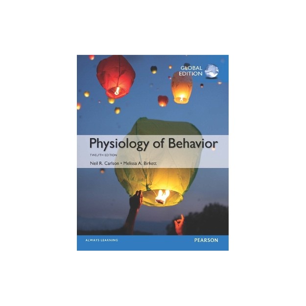 PHYSIOLOGY OF BEHAVIOR 12TH ED