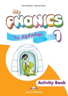 MY PHONICS 1 ALPHABET ACTIVITY BOOK (+ CROSS-PLATFORM APPLICATION)
