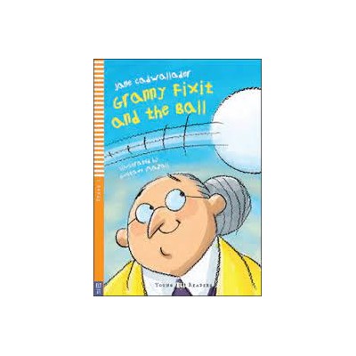 YER 1: GRANNY FIXIT AND THE BALL (+ DOWNLOADABLE MULTIMEDIA)