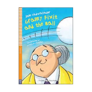 YER 1: GRANNY FIXIT AND THE BALL (+ DOWNLOADABLE MULTIMEDIA)