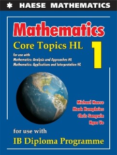HAESE MATHEMATICS: CORE TOPICS HL