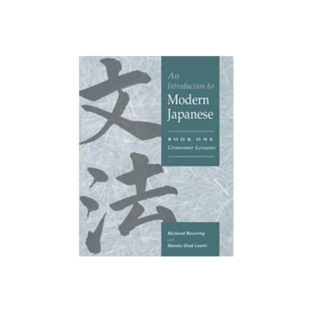 AN INTRODUCTION TO MODERN JAPANESE - BOOK 1 PB C FORMAT