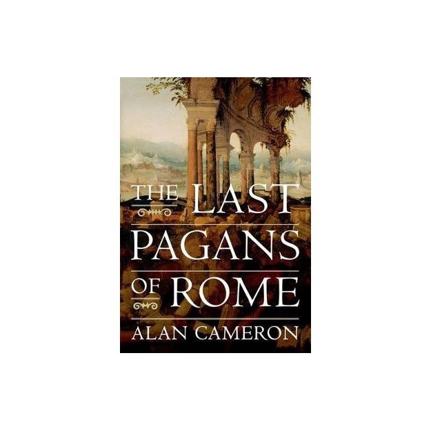 THE LAST PAGANS OF ROME