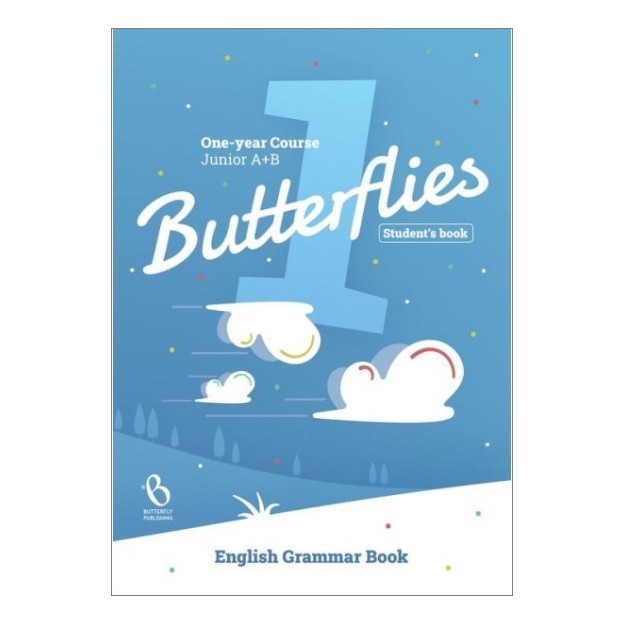BUTTERFLIES 1 GRAMMAR JUNIOR A+B