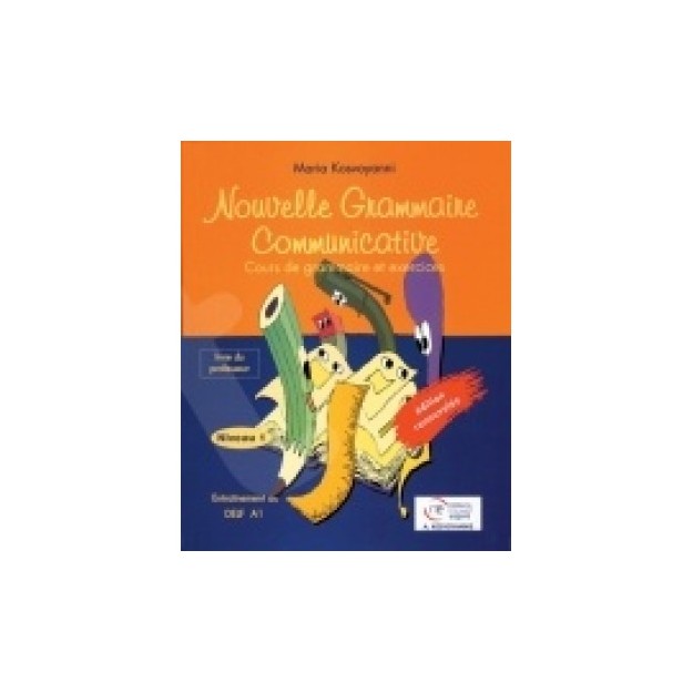 NOUVELLE GRAMMAIRE COMMUNICATIVE 1 METHODE N/E