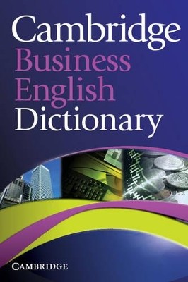 CAMBRIDGE BUSINESS ENGLISH DICTIONARY  PB