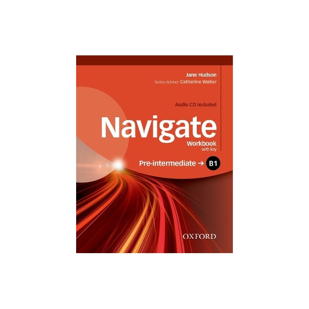 NAVIGATE B1 PRE-INTERMEDIATE WB WITH KEY (+ CD)
