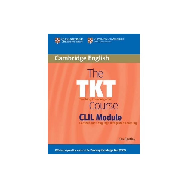 THE TKT COURSE CLIL MODULE SB (CONTENT AND LANGUAGE INTEGRATED LEARNING)