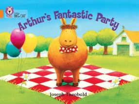 COLLINS BIG CAT : ARTHURSFANTASTIC PARTY BAND 06/ORANGE PB