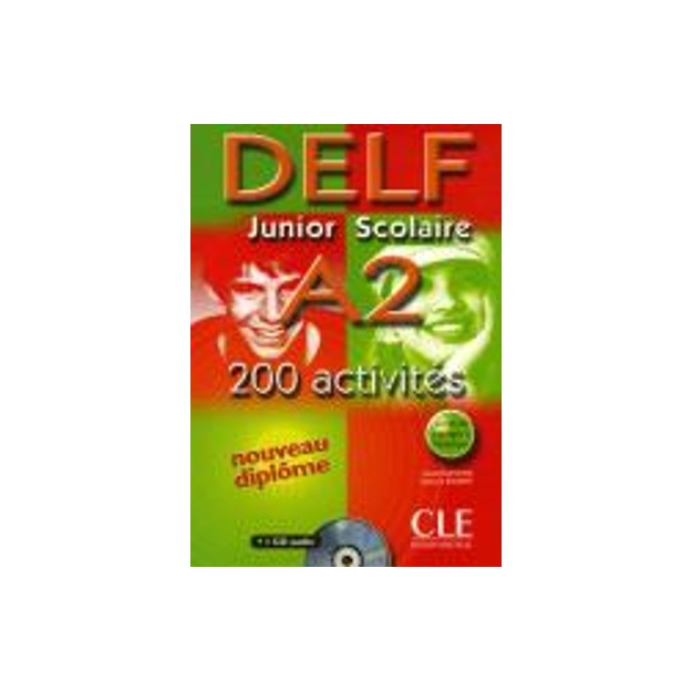 DELF JUNIOR ET SCOLAIRE A2 METHODE (+ TRANSCRIPTIONS + CD) W/A (+200 ACTIVITES)