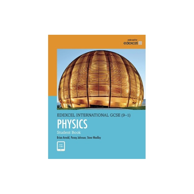 EDEXCEL INTERNATIONAL GCSE (9-1) PHYSICS STUDENT BOOK: PRINT AND EBOOK BUNDLE