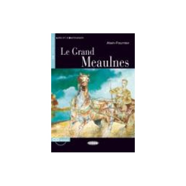 LES 2: LE GRAND MEAULNES (+ CD)