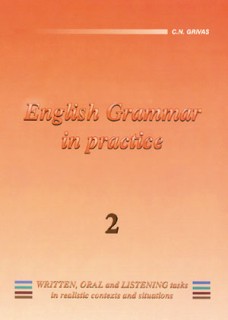 ENGLISH GRAMMAR IN PRACTICE 2
