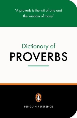 PENGUIN DICTIONARY : PROVERBS  PB B