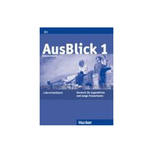 AUSBLICK 1 B1+ LEHRERHANDBUCH