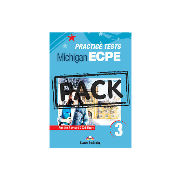 NEW PRACTICE TESTS FOR THE MICHIGAN ECPE 3 SB (+ DIGIBOOKS APP) 2021 EXAM