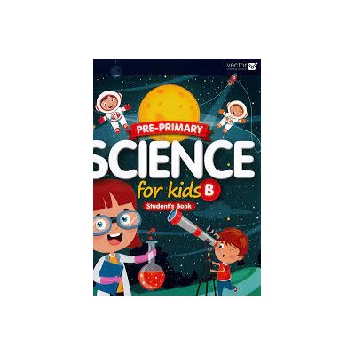 SCIENCE FOR KIDS B SB