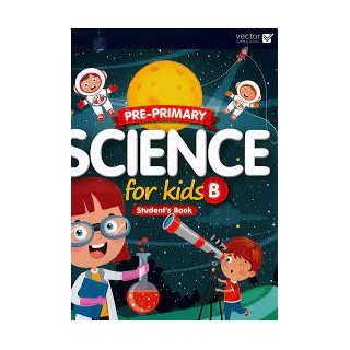 SCIENCE FOR KIDS B SB