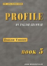 PROFILE ON ENGLISH GRAMMAR 5 PRE-FCE + FCE ENGLISH