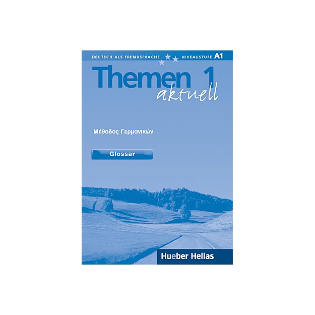 THEMEN AKTUELL 1 GLOSSAR