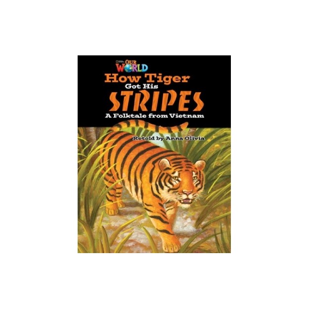OUR WORLD 5: HOW TIGER GOT HIS STRIPES - AME