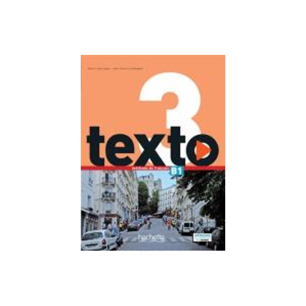 TEXTO 3 B1 METHODE (+ DVD ROM + MANUEL NUMERIQUE)
