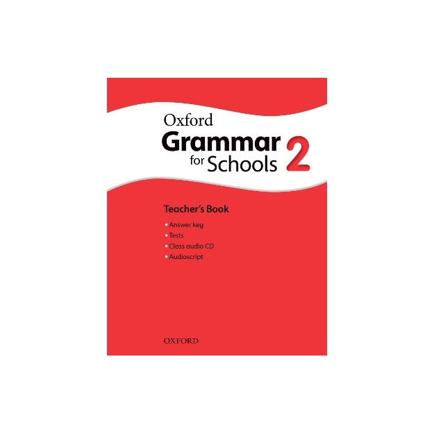 OXFORD GRAMMAR FOR SCHOOLS 2 TCHRS (+ AUDIO CD)