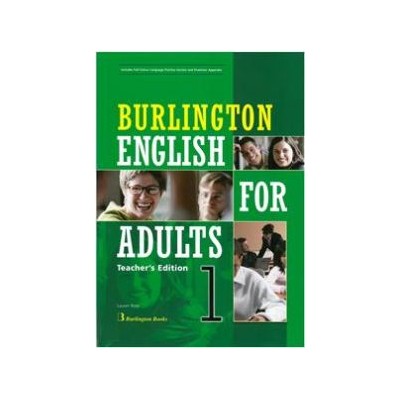 BURLINGTON ENGLISH FOR ADULTS 1 TCHRS