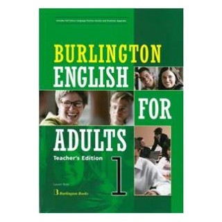 BURLINGTON ENGLISH FOR ADULTS 1 TCHRS