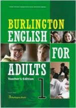 BURLINGTON ENGLISH FOR ADULTS 1 TCHRS