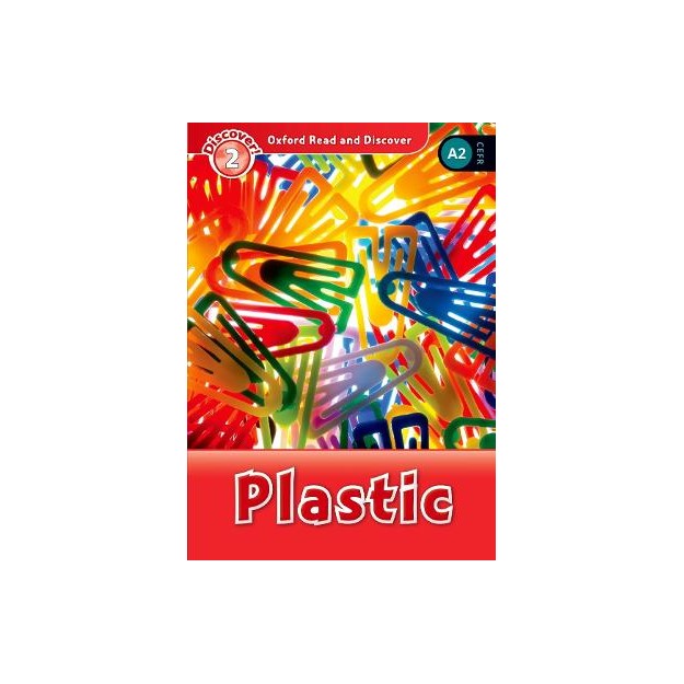OXFORD READ   DISCOVER 2: PLASTIC
