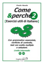 COME E PERCHE 2
