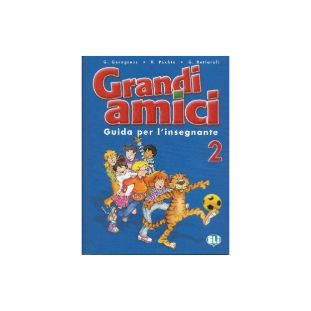 GRANDI AMICI 2 TEACHERS BOOK