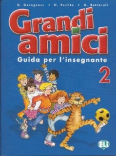 GRANDI AMICI 2 TEACHERS BOOK