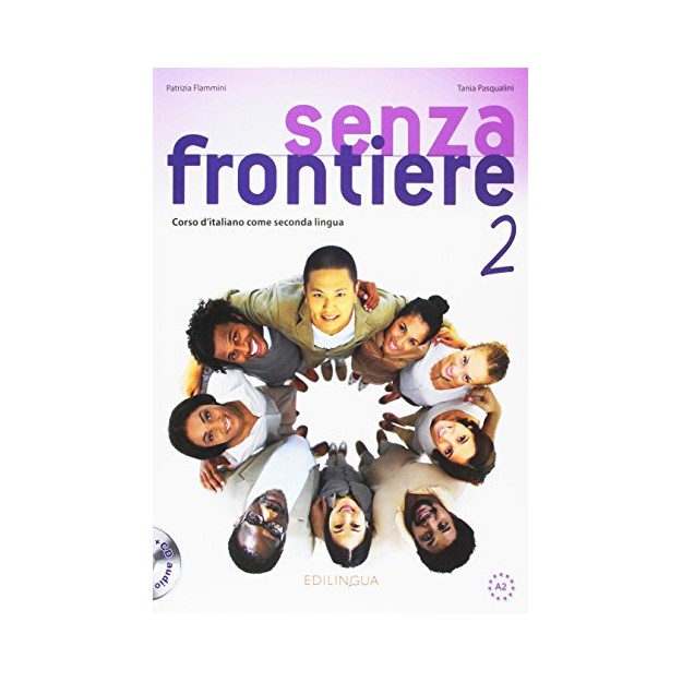SENZA FRONTIERE 2 STUDENTE ED ESERCIZI (+ CD)