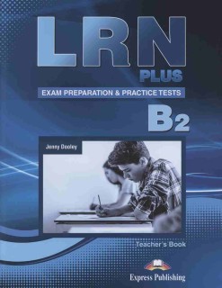 LRN PLUS EXAM PRAPARATION   PRACTICE TESTS B2 TCHRS (+ DIGIBOOKS APP)