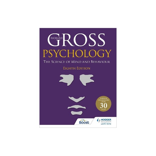 PSYCHOLOGY: THE SCIENCE OF MIND AND BEHAVIOUR 8TH EDITION