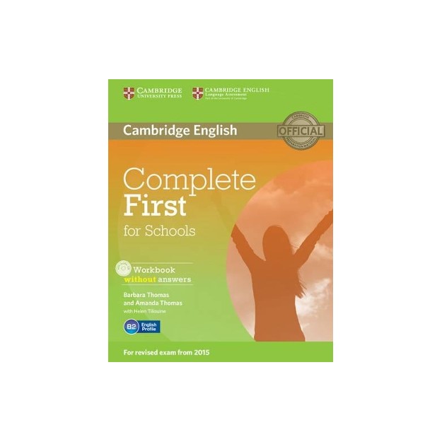 COMPLETE FIRST FOR SCHOOLS WB (+ AUDIO CD)