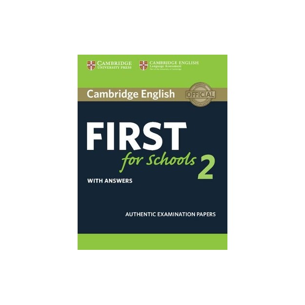 CAMBRIDGE ENGLISH FIRST FOR SCHOOLS 2 W/A N/E