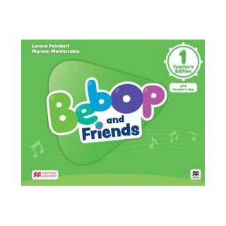 BEBOP AND FRIENDS 1 TCHRS (+ TCHRS APP)
