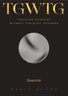 GLOSSOBOOKS - TEACHING GRAMMAR WITHOUT TEACHING GRAMMAR